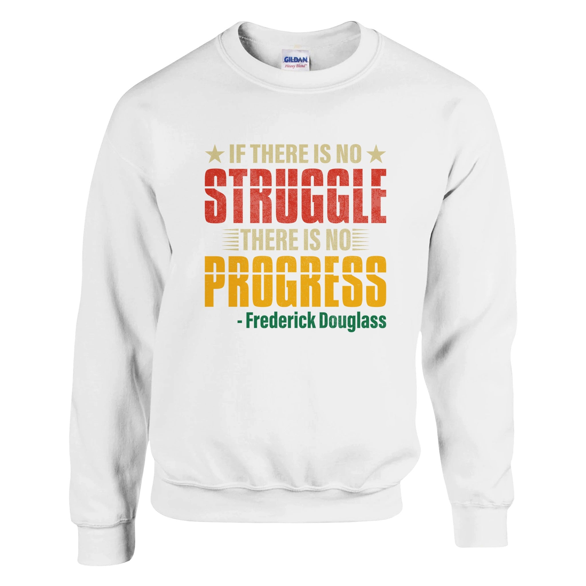 No Struggle No Progress Frederick Douglass Sweatshirt For Men & Women - Prideful Roots