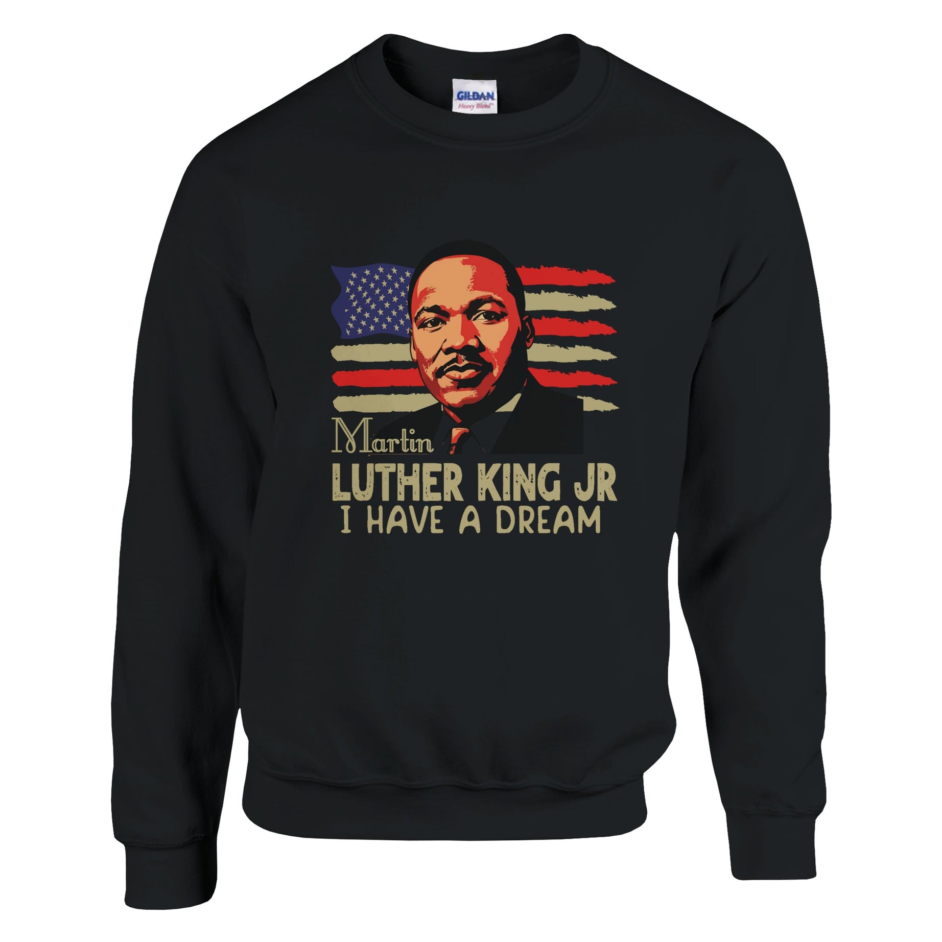 I Have a Dream Martin Luther King Jr. | Black History Icon Sweatshirt For Men & Women - Prideful Roots