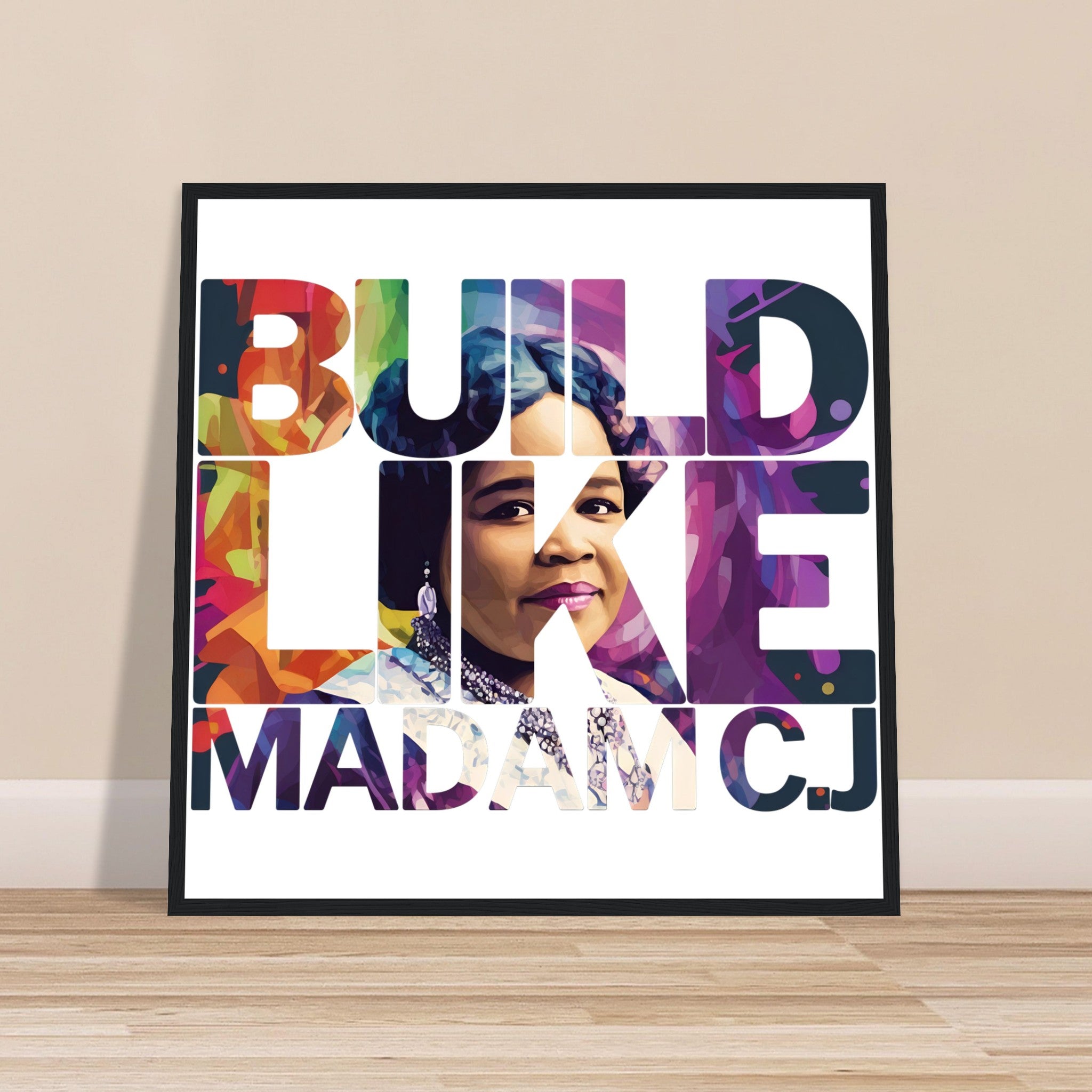 Build Like Madam C.J. | Black History Wall Art – Framed, Unframed, or Magnetic Hanger - Prideful Roots