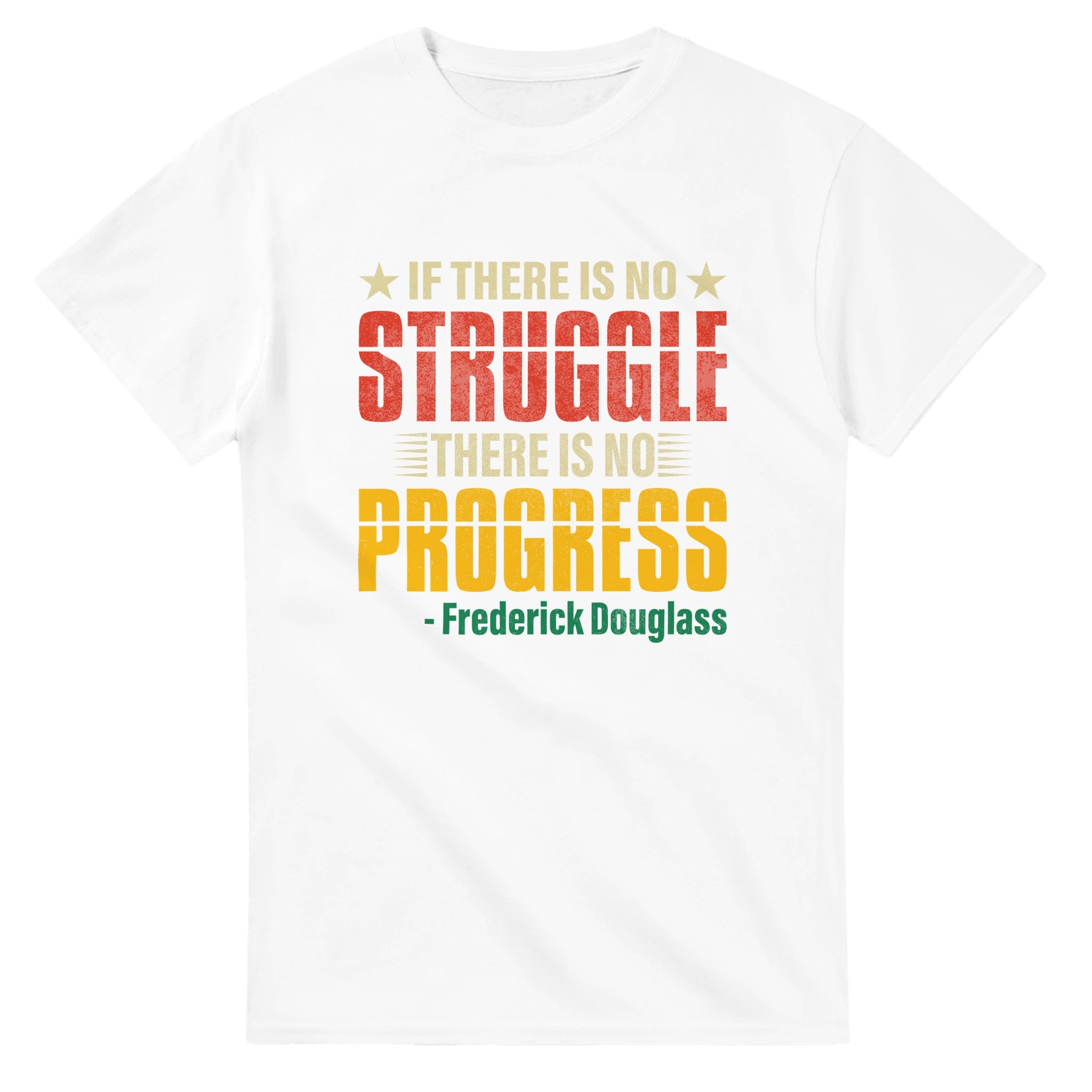 No Struggle No Progress Frederick Douglass T-shirt For Men & Women - Prideful Roots