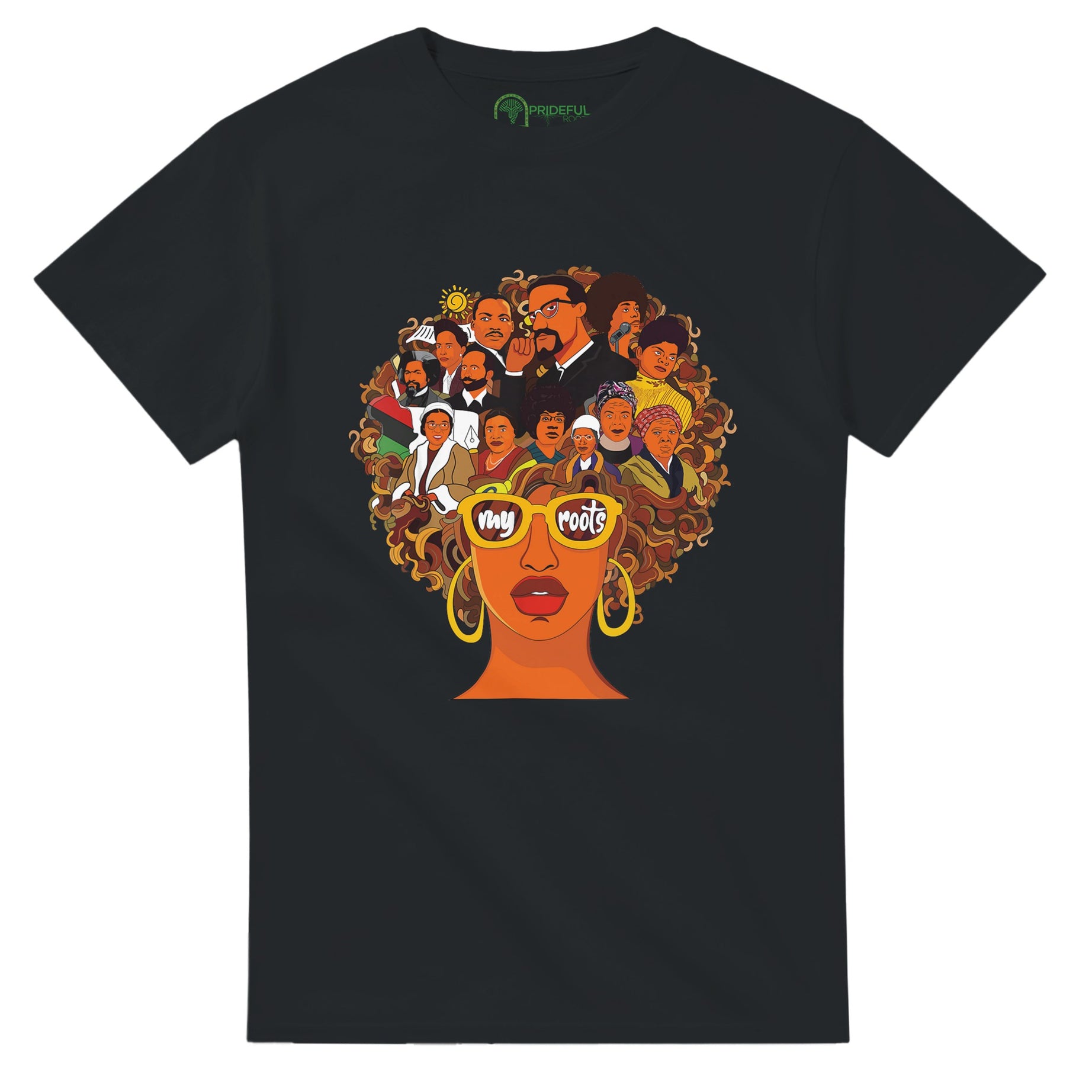 My Roots | Black History Icons T-shirt For Men & Women - Prideful Roots