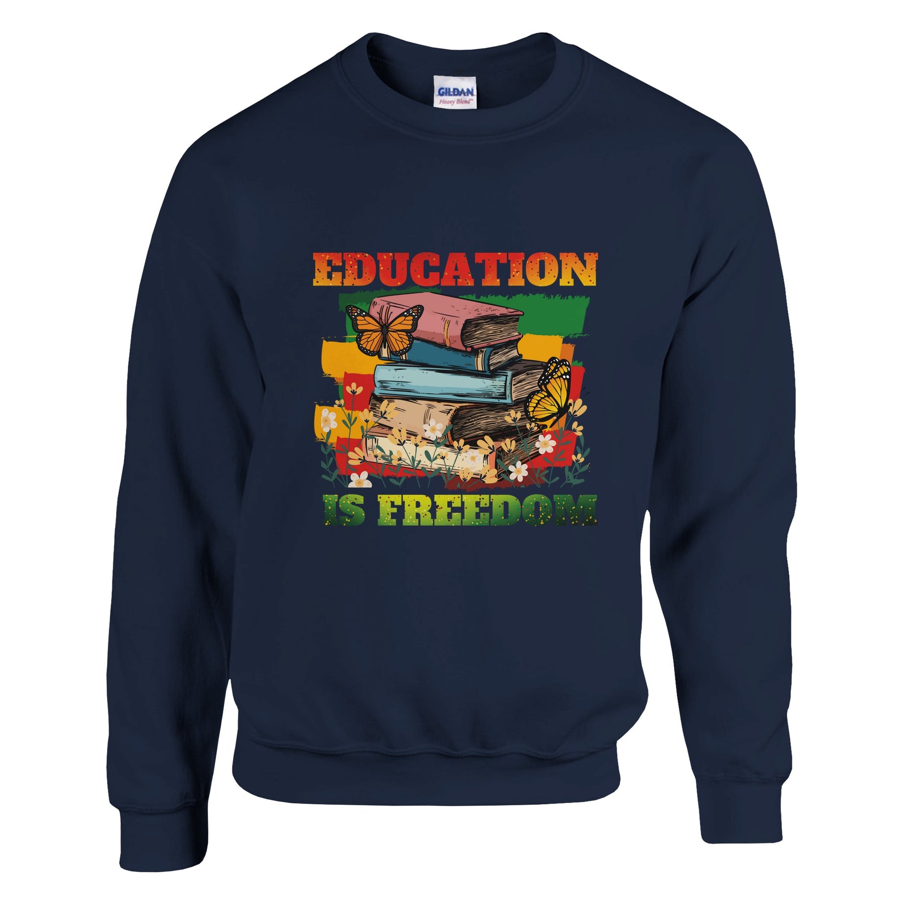 Education is Freedom | Black History Sweatshirt For Men & Women - Prideful Roots