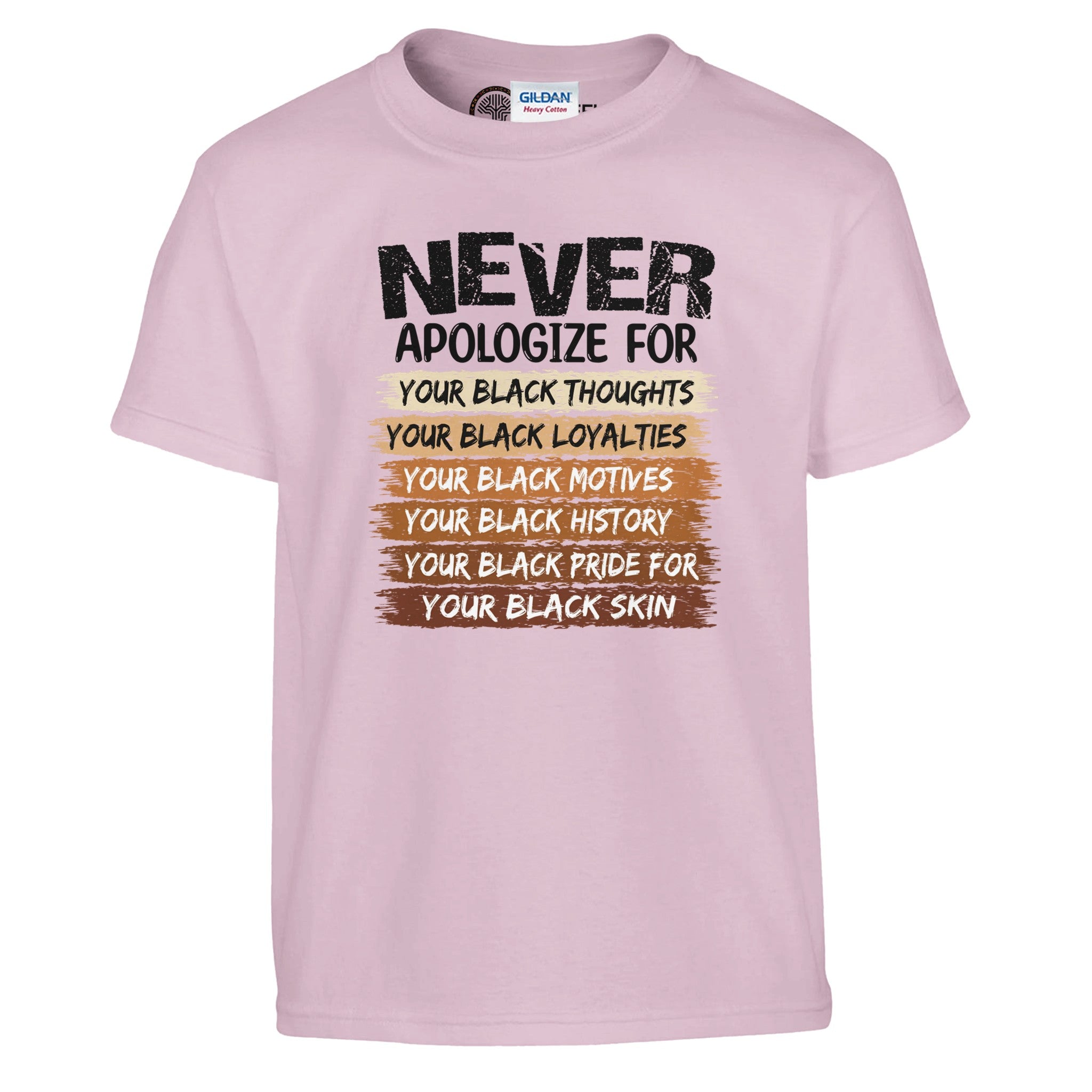Never Apologize For Your Blackness T-shirt For Kids - Prideful Roots