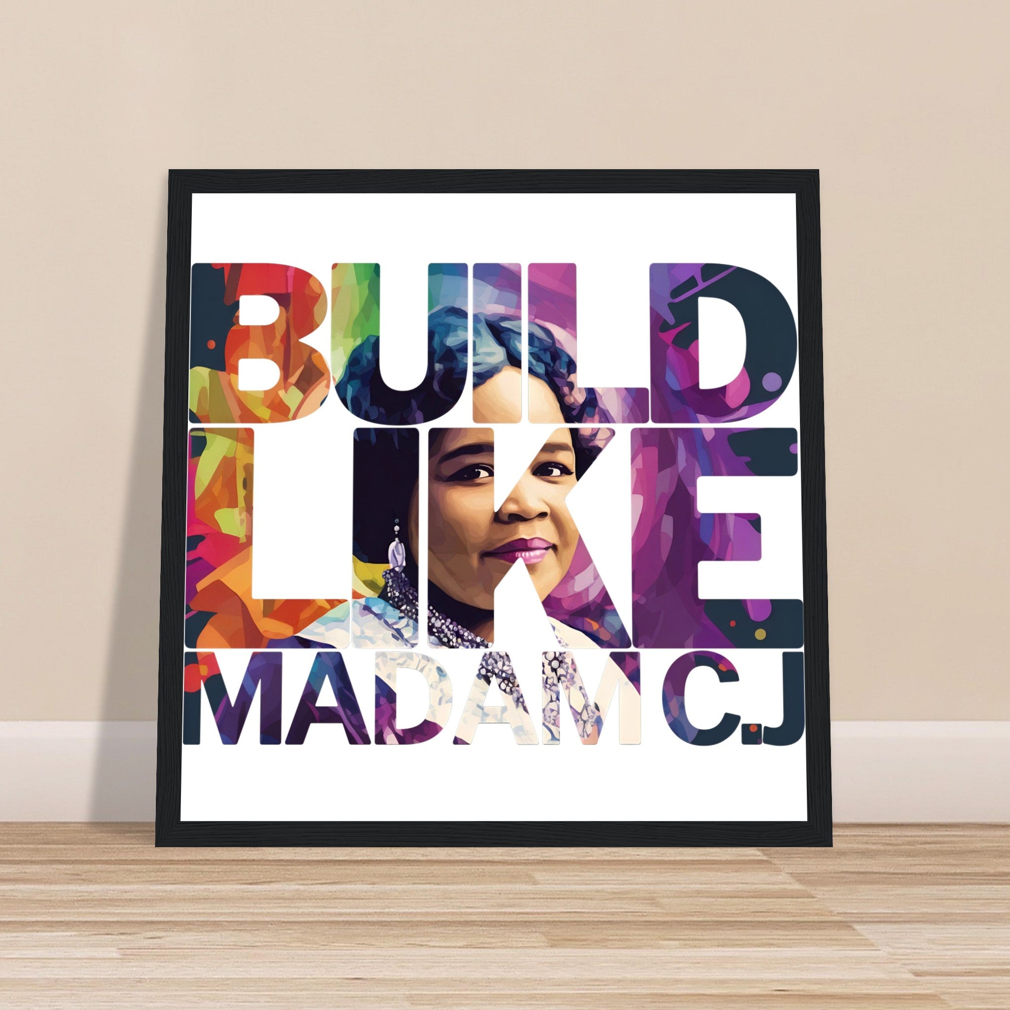 Build Like Madam C.J. | Black History Wall Art – Framed, Unframed, or Magnetic Hanger - Prideful Roots
