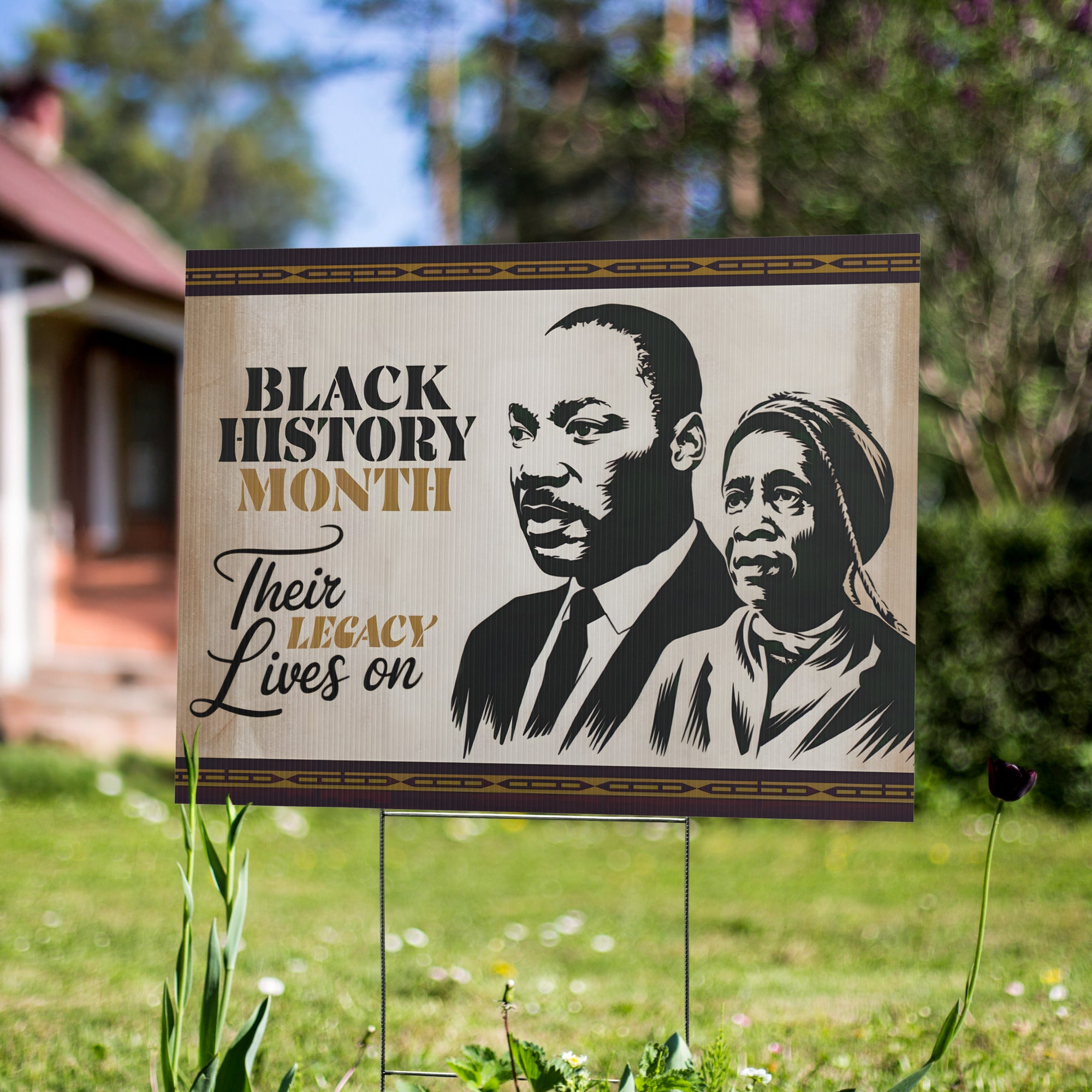 Their Legacy Lives On Black History Month - Yard Sign | 24x18" | Double-Sided | Made in USA - Prideful Roots