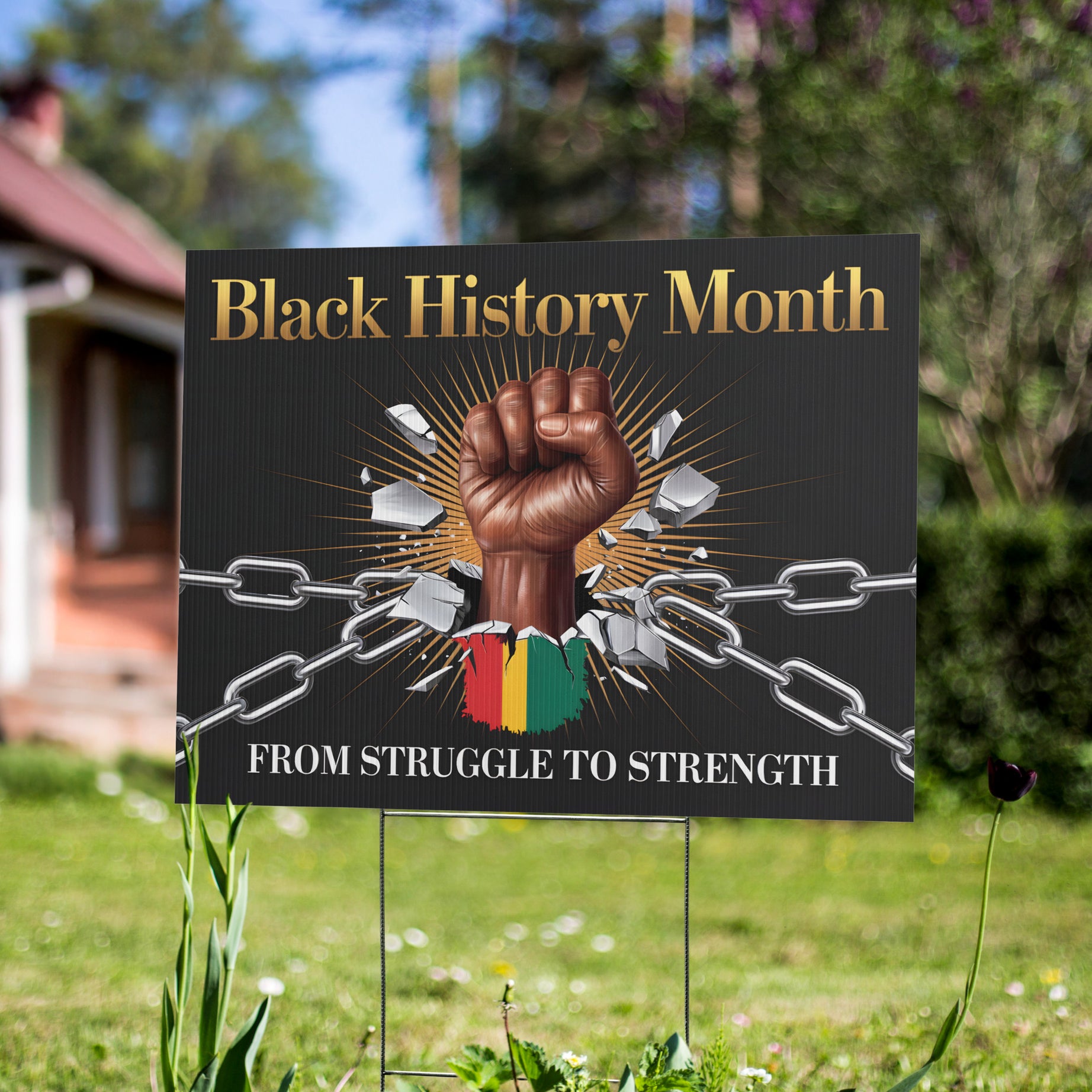 From Struggle to Strength Black History Month - Yard Sign | 24x18" | Double-Sided | Made in USA - Prideful Roots