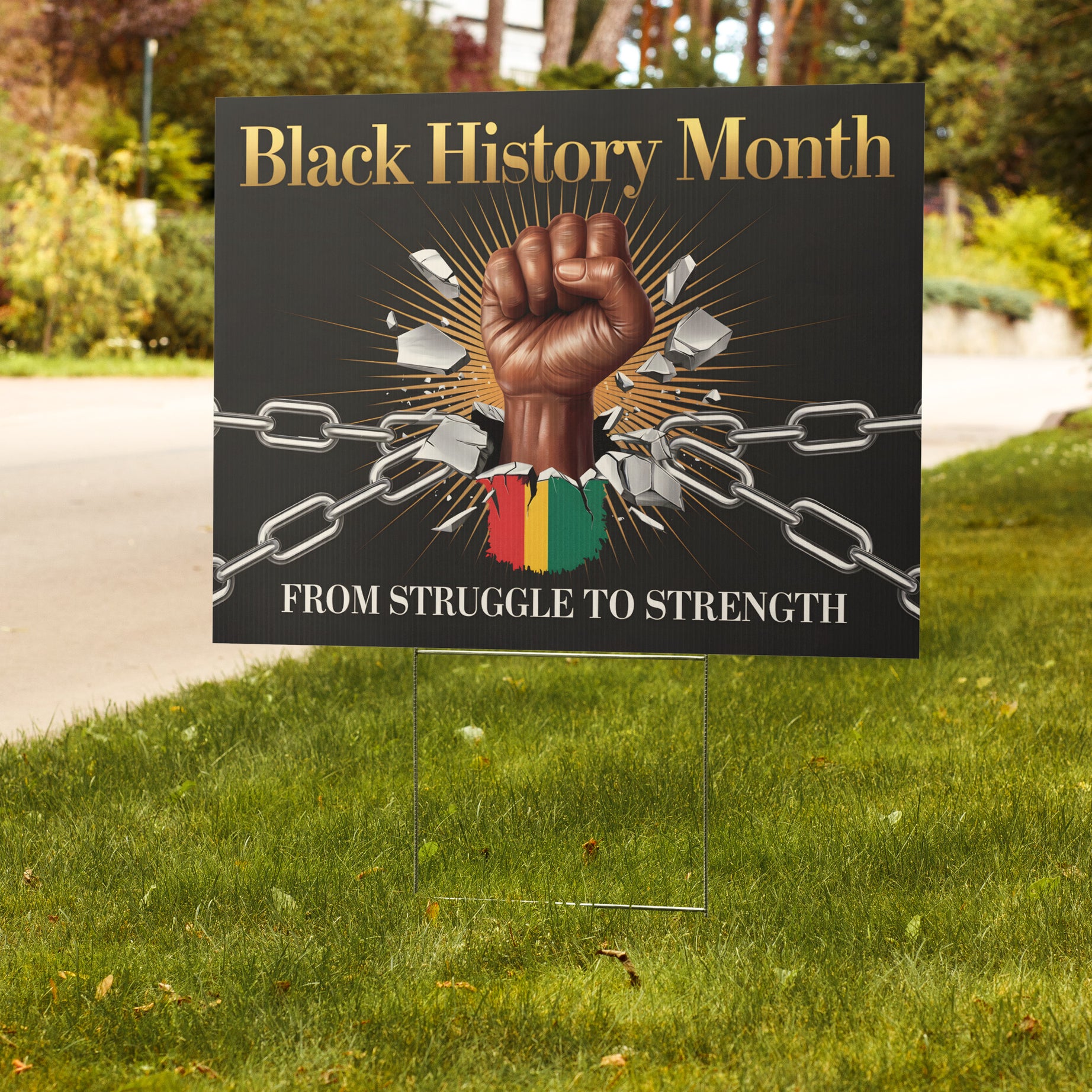 From Struggle to Strength Black History Month - Yard Sign | 24x18" | Double-Sided | Made in USA - Prideful Roots